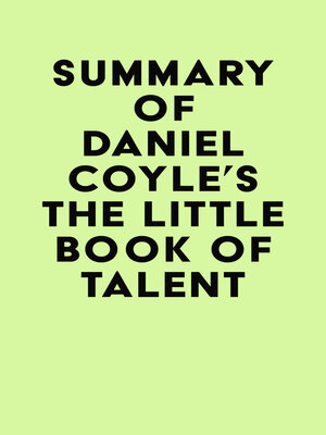 cover image of Summary of Daniel Coyle's the Little Book of Talent